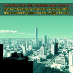 Read more about the article Unlocking urban data: mastering open source & qgis for city planning


 response: unlocking urban data: mastering open source & qgis for city planning!