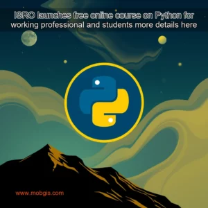 Read more about the article ISRO launches free online course on Python for working professional and students  more details here