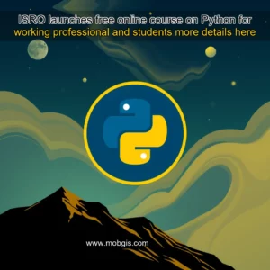 Read more about the article ISRO launches free online course on Python for working professional and students  more details here